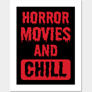 Horror Movies and Chill Posters and Art